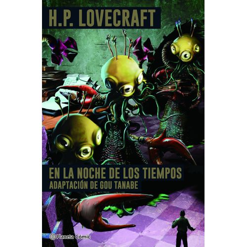 EN LA NOCHE DE LOS TIEMPOS - GOU TANABE - H. P. LOVECRAFT