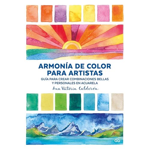 ARMONIA DE COLOR PARA ARTISTAS - ANA VICTORIA CALDERON