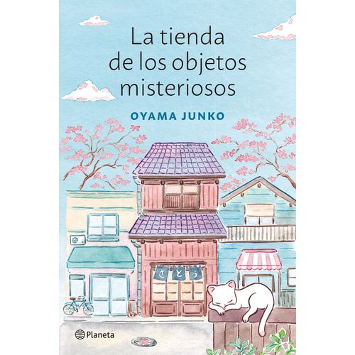 LA TIENDA DE LOS OBJETOS MISTERIOSOS - OYAMA JUNKO