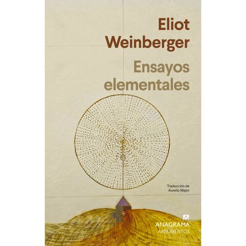 ENSAYOS ELEMENTALES - ELIOT WEINBERGER