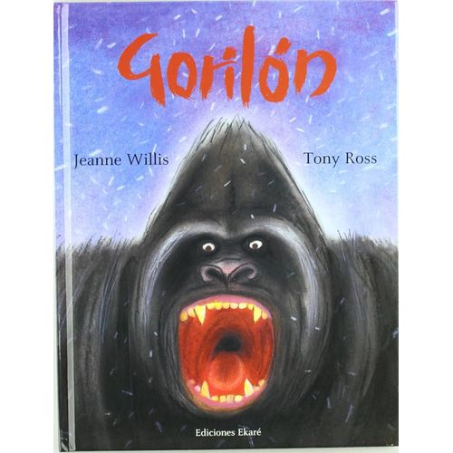 GORILON - JEANNE WILLIS - TONY ROSS