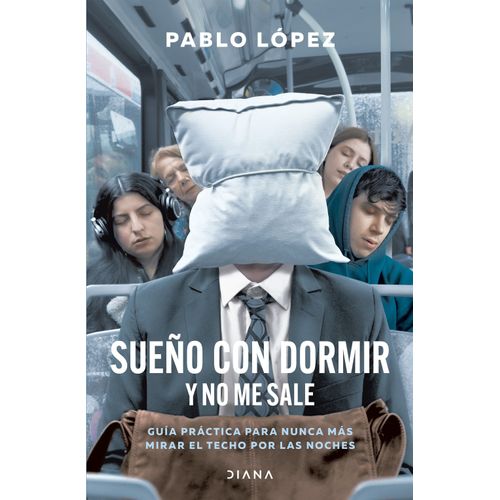SUEÑO CON DORMIR Y NO ME SALE - PABLO L. LOPEZ