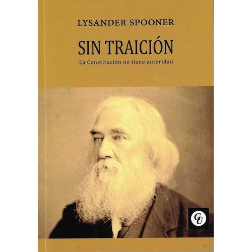 SIN TRAICION - LYSANDER SPOONER