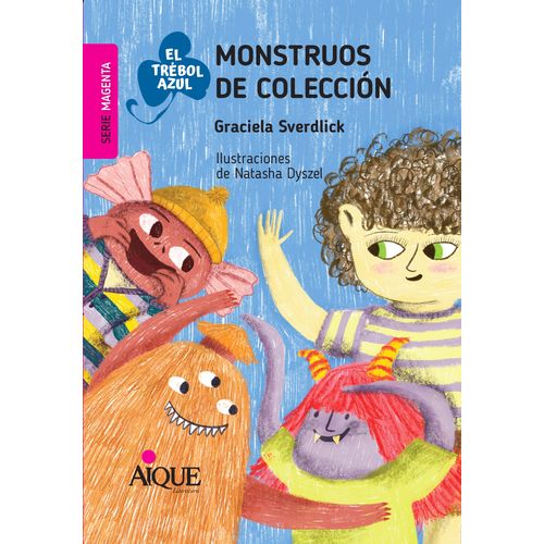 MONSTRUOS DE COLECCION - GRACIELA SVERDLICK