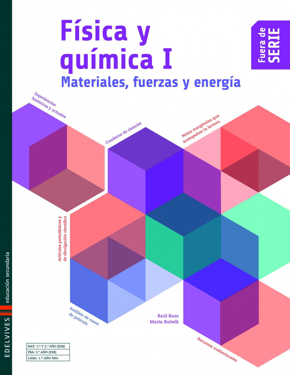 FISICA Y QUIMICA I. MATERIALES, FUERZAS Y ENERGIA - FUERA DE