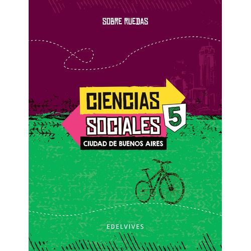 CIENCIAS SOCIALES 5 CABA SERIE SOBRE RUEDAS