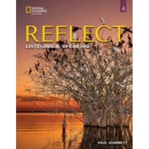 REFLECT 4 - LISTENING AND SPEAKING - STUDENT'S BOOK ONLINE P