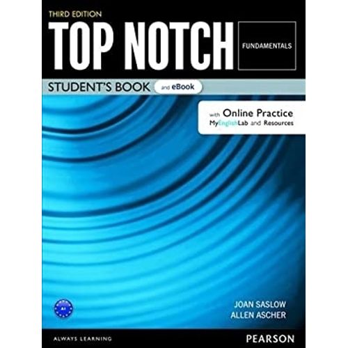 TOP NOTCH FUNDAMENTALS (3RD.ED.) STUDENT'S BOOK + EBOOK + ON TOP NOTCH FUNDAMENTALS (3RD.ED.) STUDENT'S BOOK + EBOOK + ON