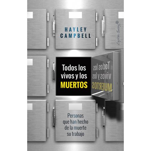 TODOS LOS VIVOS Y LOS MUERTOS - HAYLEY CAMPBELL