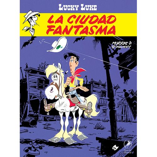 LA CIUDAD FANTASMA - LUCKY LUKE 16 - MORRIS - RENE GOSCINNY