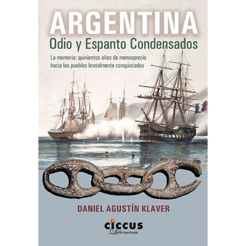 ARGENTINA - ODIO Y ESPANTOS CONDENSADOS - DANIEL KLAVER