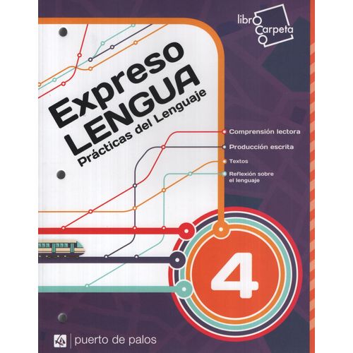 EXPRESO LENGUA 4 - PRACTICAS DEL LENGUAJE (LIBRO CARPETA)