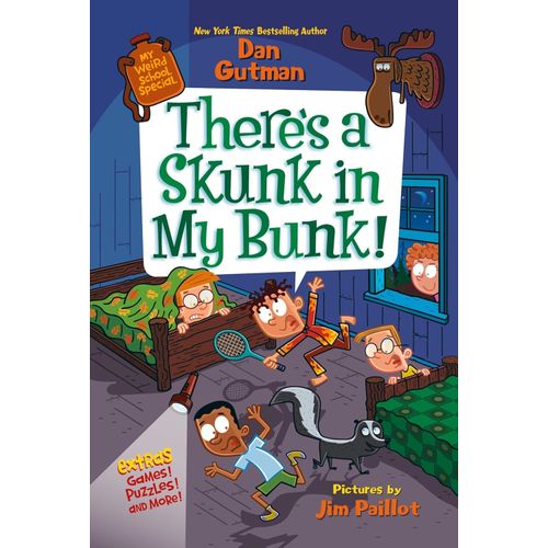 THERE'S A SKUNK IN MY BUNK! - MY WEIRD SCHOOL SPECIAL - DAN