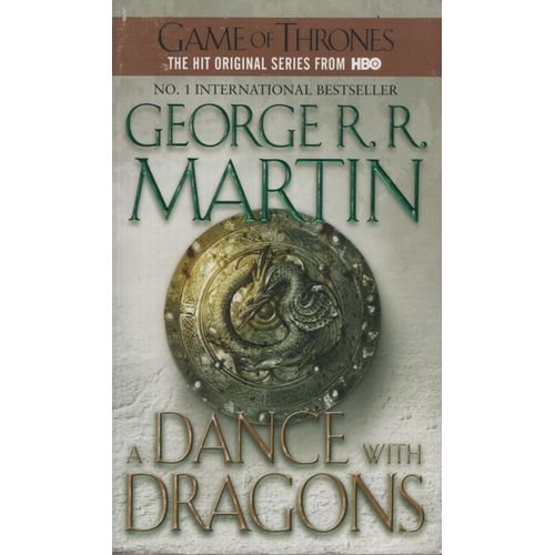 A DANCE WITH DRAGONS - A SONG OF ICE OF FIRE V - GAME OF THR