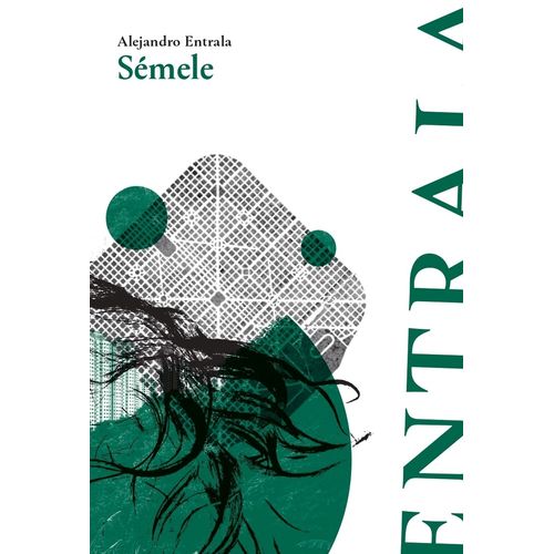 LIBRO SEMELE - ALEJANDRO ENTRALA