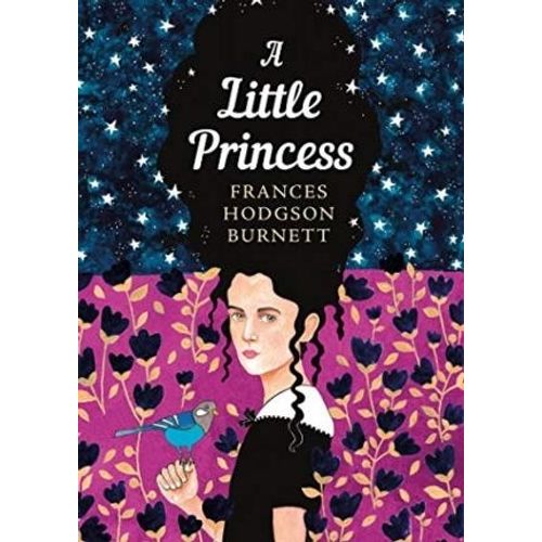 A LITTLE PRINCESS - FRANCES HODGSON BURNETT