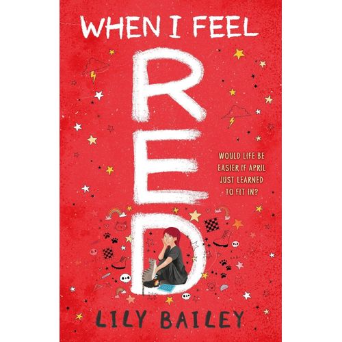 WHEN I FEEL RED - LILY BAILEY