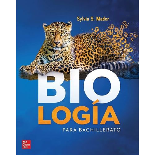 BIOLOGIA PARA BACHILLERATO - SYLVIA MADER
