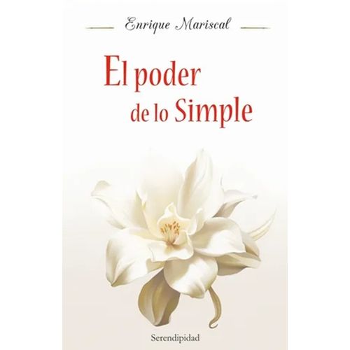 EL PODER DE LO SIMPLE - ENRIQUE MARISCAL