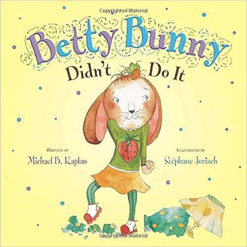 BETTY BUNNY DIDN'T DO IT - MICHAEL KAPLAN
