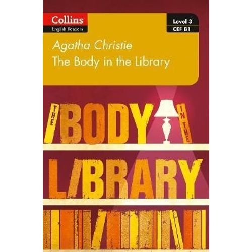 BODY IN THE LIBRARY - COLLINS ENGLISH READERS 3 (B1)