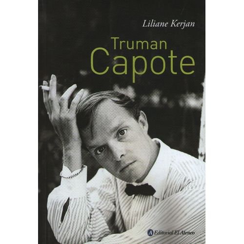 LIBRO TRUMAN CAPOTE - LILIANE KERJAN