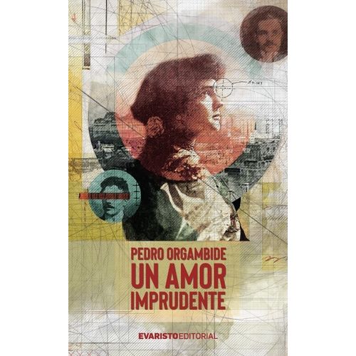 UN AMOR IMPRUDENTE - PEDRO ORGAMBIDE