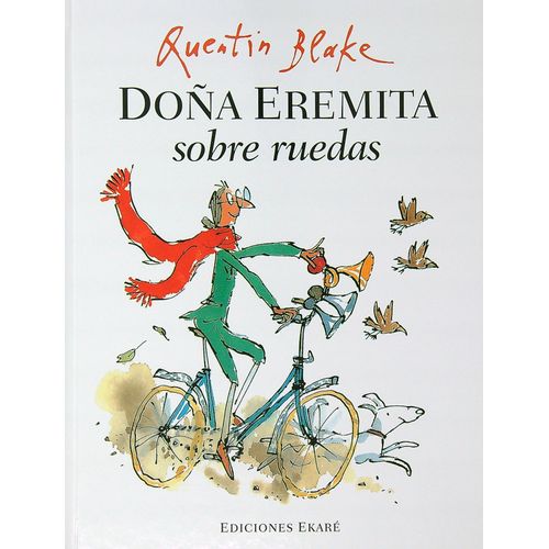 DOÑA EREMITA SOBRE RUEDAS - QUENTIN BLAKE