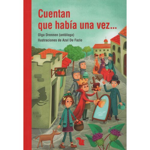 CUENTAN QUE HABIA UNA VEZ