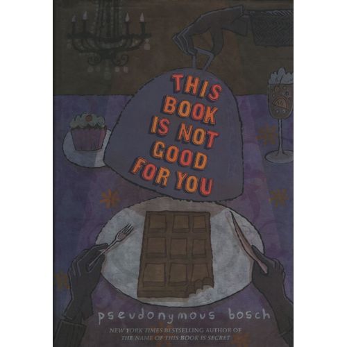 THIS BOOK IS NOT GOOD FOR YOU - THE SECRET SERIES