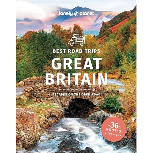 BEST ROAD TRIPS GREAT BRITAIN - LONELY PLANET