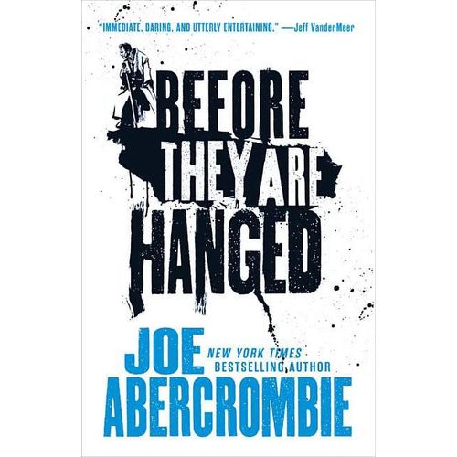 BEFORE THEY ARE HANGED - THE FIRST LAW 2 - JOE ABERCROMBIE