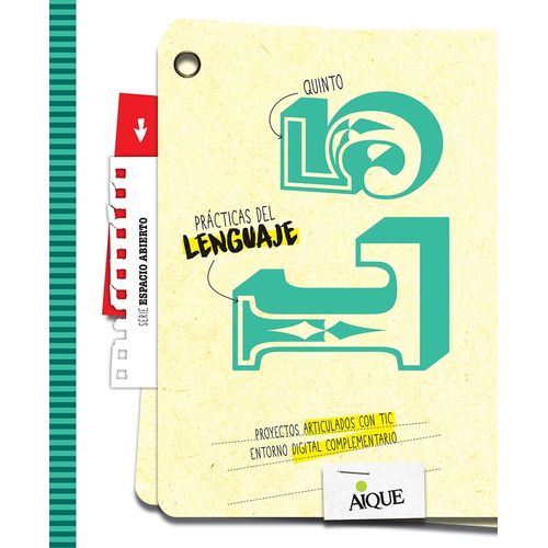 PRACTICAS DEL LENGUAJE 5 - ESPACIO ABIERTO - AIQUE