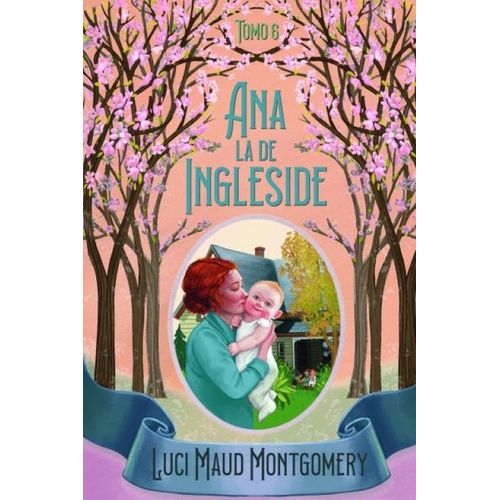 ANA LA DE INGLESIDE - ANA DE LAS TEJAS VERDES 6 - MONTGOMERY