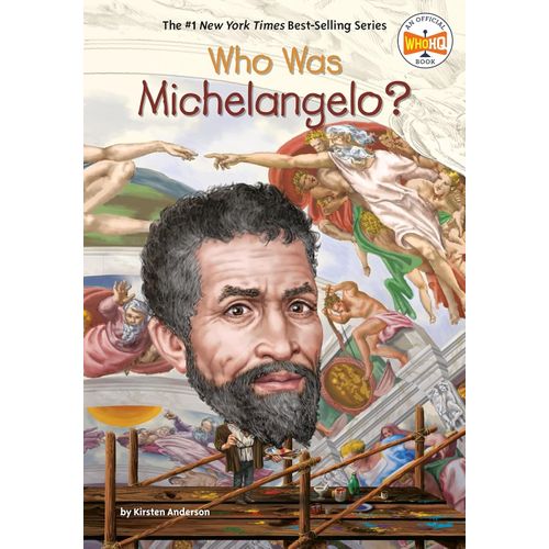 WHO WAS MICHAELANGELO ? - KIRSTEN ANDERSON