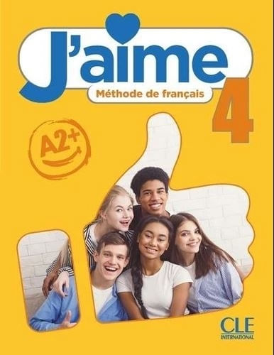 J'AIME 4 A2+ - LIVRE DE L'ELEVE