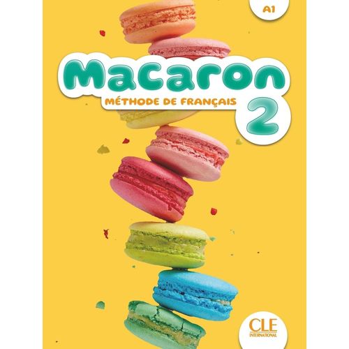 MACARON 2 A1 - LIVRE DE L ELEVE