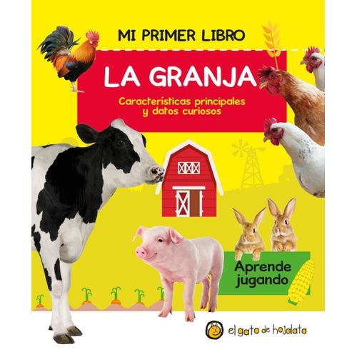 MI PRIMER LIBRO DE ANIMALES DE LA GRANJA MI PRIMER LIBRO DE ANIMALES DE LA GRANJA