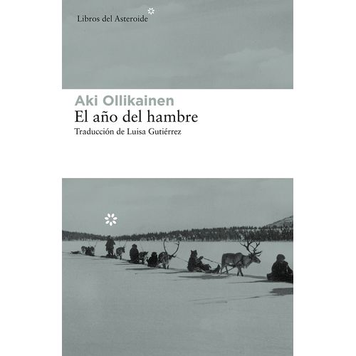 EL AÑO DEL HAMBRE - AKI OLLIKAINEN