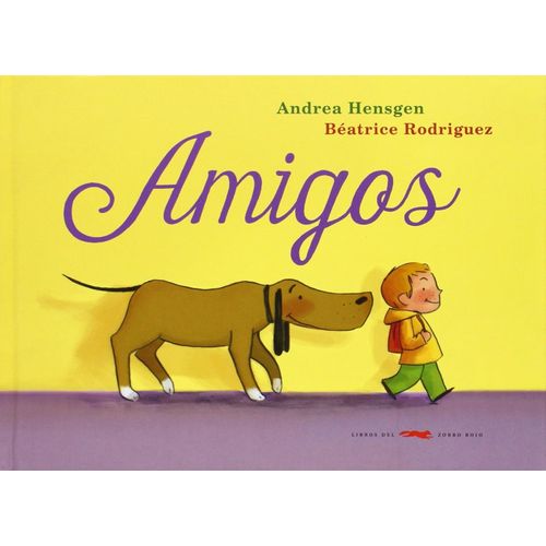 AMIGOS - ANDREA HENGSEN - BEATRICE RODRIGUEZ