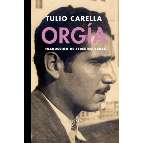 ORGIA - TULIO CARELLA