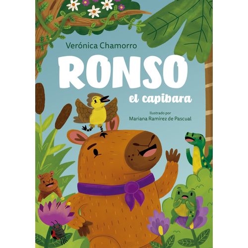 RONSO EL CAPIBARA - VERONICA CHAMORRO / RAMIREZ DE PASCUAL