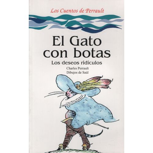EL GATO CON BOTAS / LOS DESEOS RIDICULOS