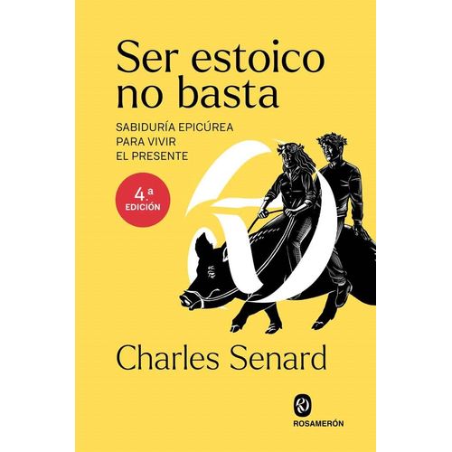 SER ESTOICO NO BASTA - CHARLES SENARD