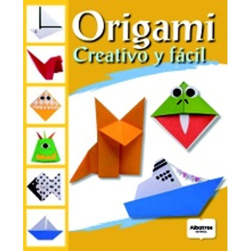 ORIGAMI CREATIVO Y FACIL ORIGAMI CREATIVO Y FACIL