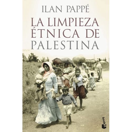 LA LIMPIEZA ETNICA DE PALESTINA - ILAN PAPPE