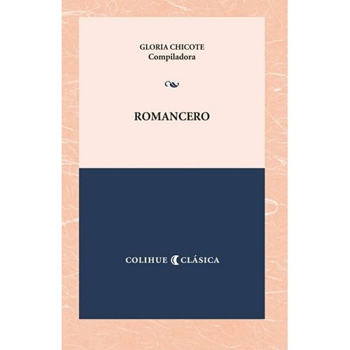 ROMANCERO - COLIHUE CLASICA