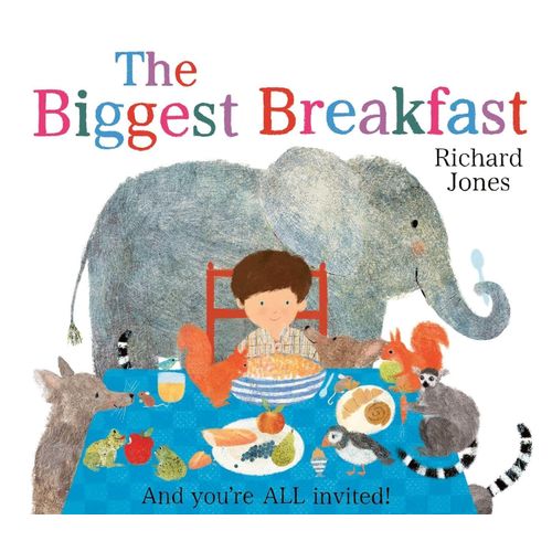 THE BIGGEST BREAKFAST - RICHARD JONES