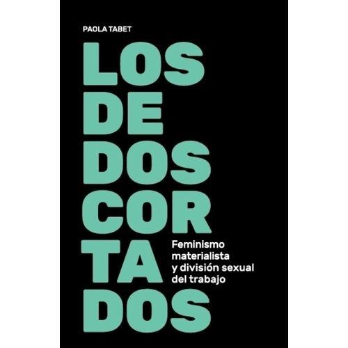 LOS DEDOS CORTADOS - PAOLA TABET