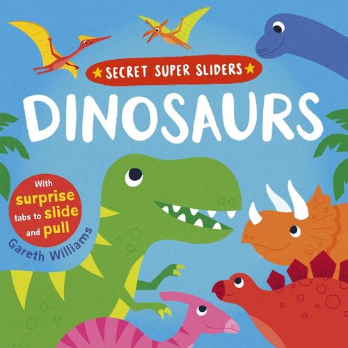 SECRET SUPER SLIDERS DINOSAUR